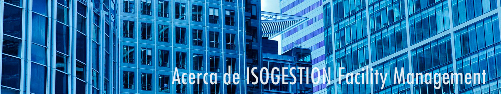 ISOGESTION. Empresa de servicios y outsourcing en Madrid y Toledo.